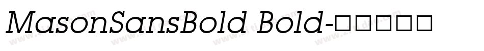 MasonSansBold Bold字体转换